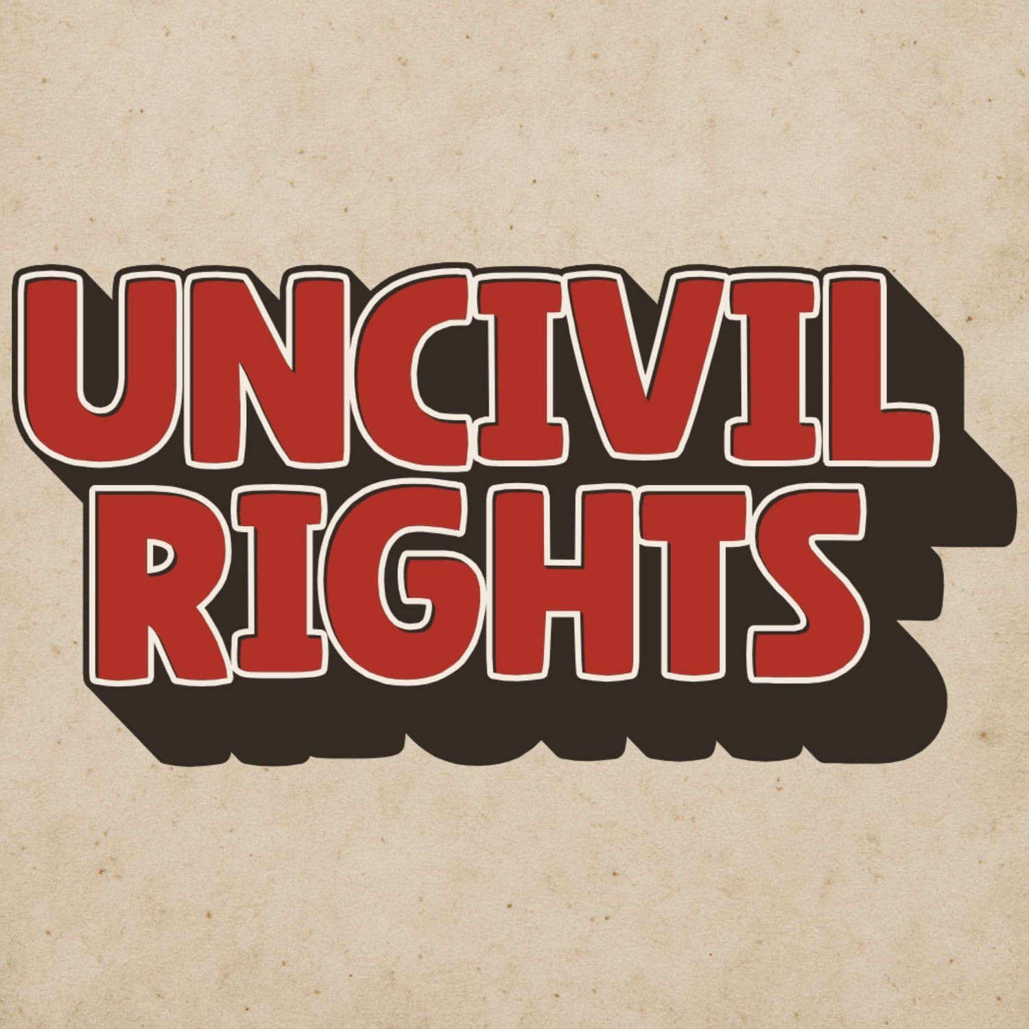 Uncivil Rights