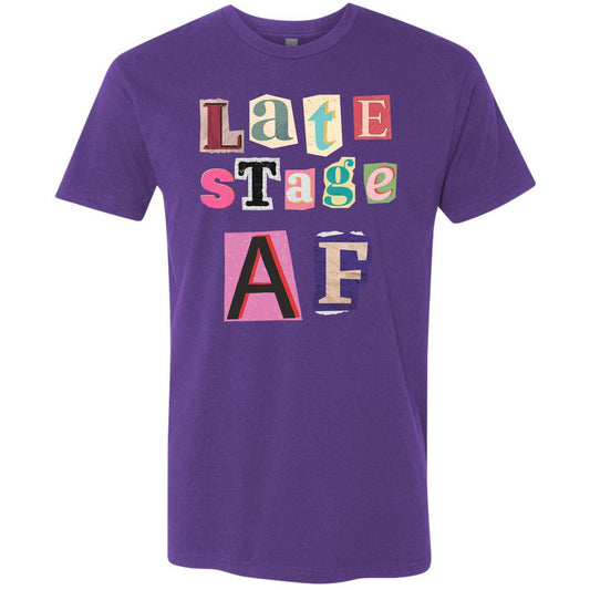 Late Stage AF T-Shirt - Ransom Note Graphic Tee