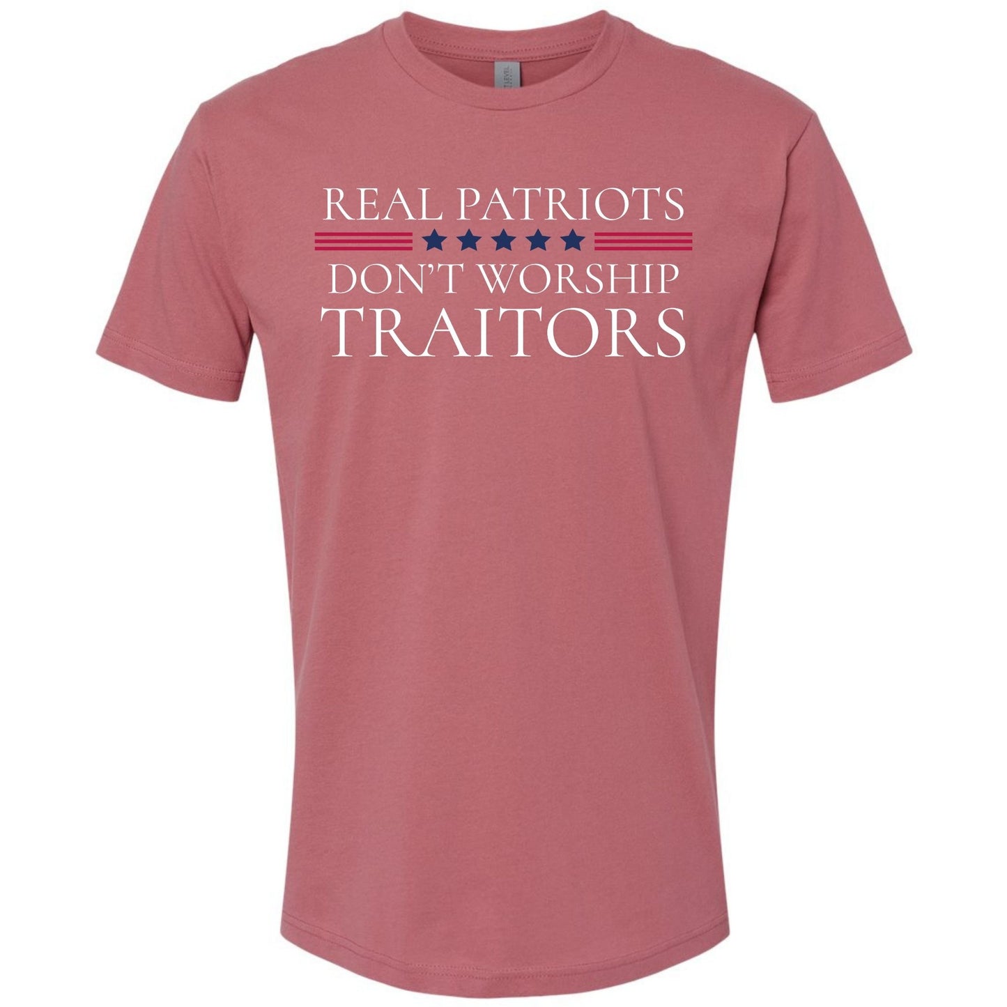 Patriots Don’t Worship Traitors – Pro-Veteran Political Protest Tee