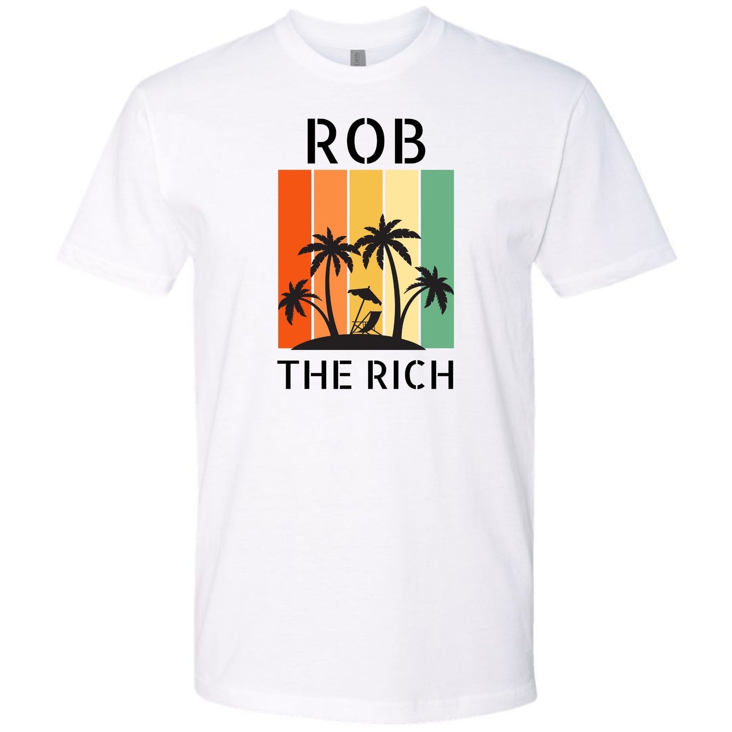 Rob The Rich Shirt