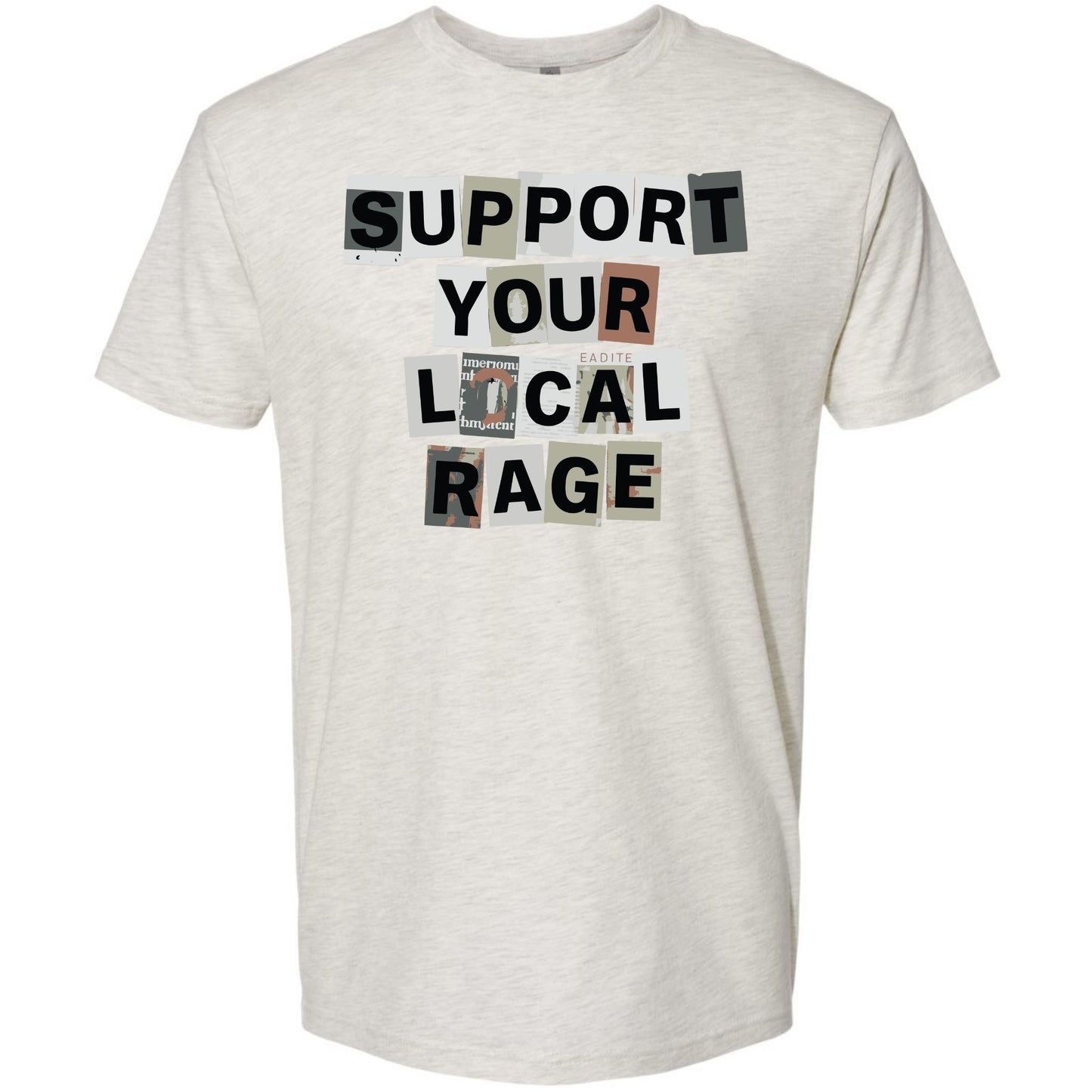 Support Your Local Rage Protest Tee