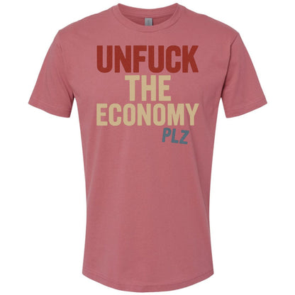 Unfuck The Economy Plz Shirt