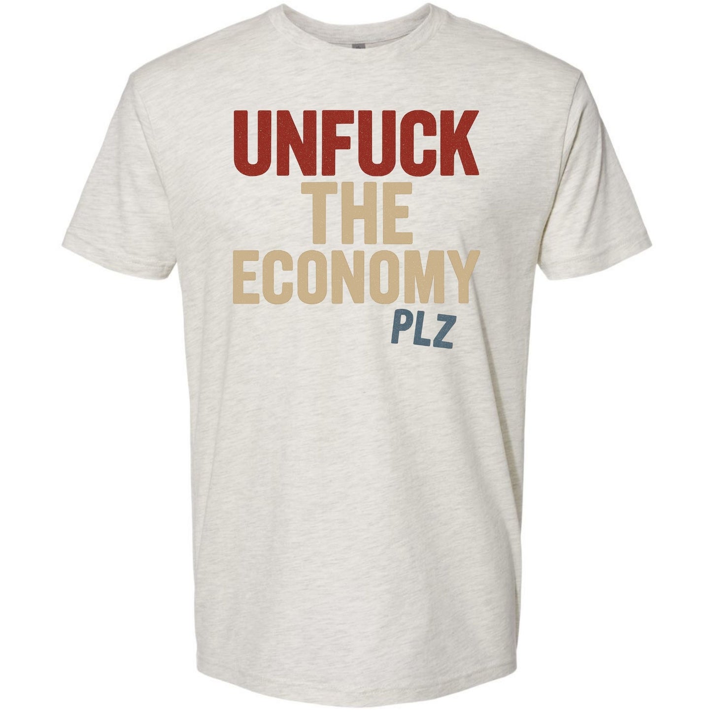 Unfuck The Economy Plz Shirt