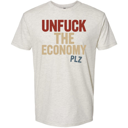 Unfuck The Economy Plz Shirt